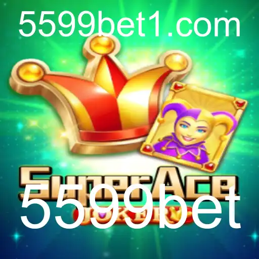Descubra o Universo de SuperAceJoker: Diversão e Estratégia com 5599bet
